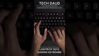 LOGITECH G213 GAMING KEYBOARD [upl. by Manfred]