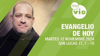 El evangelio de hoy Martes 12 Noviembre de 2024 📖 LectioDivina TeleVID [upl. by Aneehta]