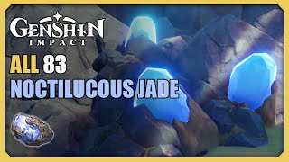 ALL 83 Noctilucous Jade Locations  Efficient Farming Route  Genshin Impact [upl. by Bloem]