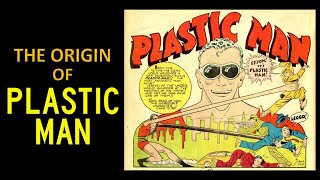 The Origin of PLASTIC MAN Vintage Crime Comic Book [upl. by Sundin54]