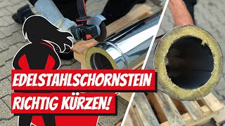 Edelstahlschornstein kürzen Schritt für Schritt Werkstattbesuch Feuermeisterei Karsten Patzig [upl. by Namlak]