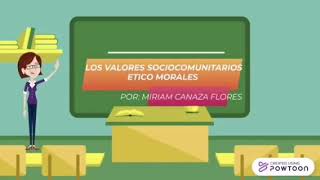 LOS VALORES SOCIOCOMUNITARIOS ÉTICO MORALES [upl. by Palmer247]