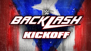 WWE Backlash Kickoff May 6 2023 [upl. by Andeee616]