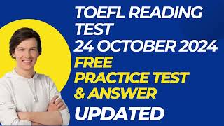 TOEFL Reading Practice Test With Answers 24 Oct 2024 [upl. by Vedis]