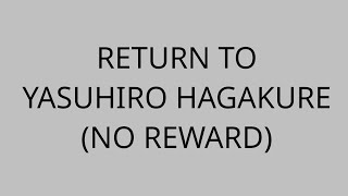 Return To Yasuhiro Hagakure No Reward [upl. by Choong717]