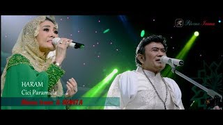 RHOMA IRAMA amp SONETA FT CICI PARAMIDA  HARAM LIVE [upl. by Thirzi532]