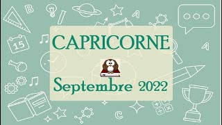 CAPRICORNE♑ Septembre 2022📚 Une Rentrée Ouverture [upl. by Melva]