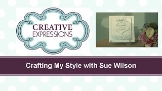 Craft Dies by Sue Wilson  Tutorial Video  Snow Globe Card for Creative Expressions [upl. by Nivlak]