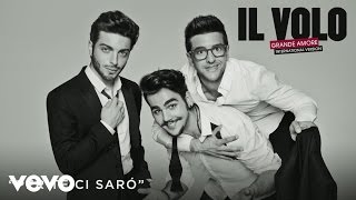 Il Volo  Per te ci sarò Cover Audio [upl. by Heyman200]