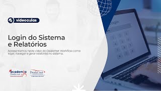 Dealernet Workflow  Login do Sistema e Relatórios [upl. by Suitangi]