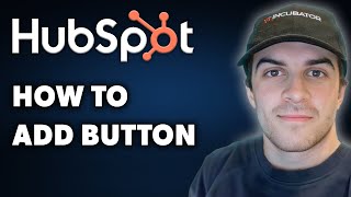 How to Add Button in Hubspot Full 2024 Guide [upl. by Bathsheba]