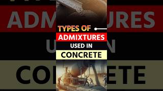 Types of Admixture in Concrete shorts viralvideo construction viralshorts [upl. by Fogarty]