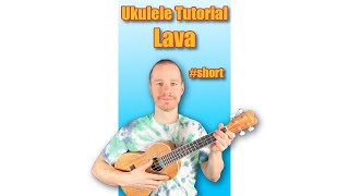 Ukulele Tutorial  Lava shorts [upl. by Lanette]