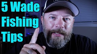 5 wade fishing tips for beginners [upl. by Uot]