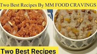 Two Best Recipes By MM FOOD CRAVINGSمکھنڈی حلوہ اور کیلے کے حلوے کی زبردست ریسپی [upl. by Herriott]