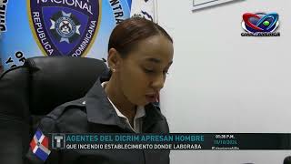 Agentes del DICRIM apresan hombre que quemo establecimiento donde trabajaba [upl. by Monjan906]