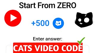 Start From ZERO  Cats Video Code New Start From ZERO Part 1 Cats Answer [upl. by Arlon]