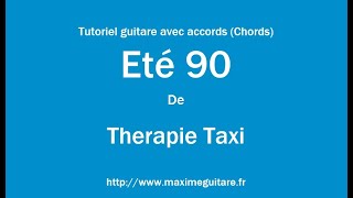 Eté 90 Therapie Taxi  Tutoriel guitare avec accords et partition en description Chords [upl. by Aneed]