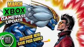 10 AWESOME NEW XBOX GAME PASS GAMES REVEALED THIS MARCH [upl. by Monty397]