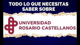 información General sobre la Universidad Rosario Castellanos CDMX [upl. by Ennoid]