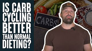 Is Carb Cycling Better Than Standard Dieting  Educational Video  BIolayne [upl. by Ib]