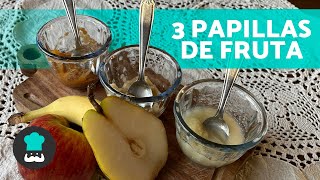 3 PAPILLAS de FRUTAS para BEBÉS de 6 meses 🍎🍐  Alimentación Complementaria [upl. by Eninaej747]