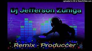 Jefferson Zuñiga DJ  Astronomia Chichera  Luis Fernando Dj   Remix 2020 [upl. by Corliss]