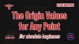 RtCW Mapping How to Get the Origin Values for Any Point in Your Map [upl. by Younglove]