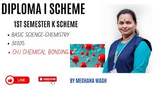 Basic Science K Scheme Ch1 Chemical Bonding diploma kscheme chemistry msbte [upl. by Zevahc]