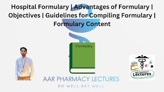 Hospital Formulary  Advantages  Objectives  Guideline for Compiling Formulary  Formulary Content [upl. by Rafaelof]