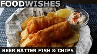 Crispy Beer Batter Fish amp Chips  Food Wishes [upl. by Nanice]