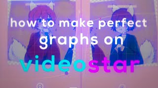 how to create the smoothest graphs on videostar [upl. by Ysnil]