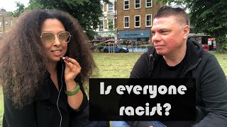 Racism Around Us How Vigilant Should We Be  Part 1 [upl. by Arny]