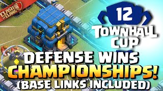 UNBREAKABLE TH12 Bases will decide the TH12 CUP FINALS Clash of Clans  Best TH12 Bases with LINKS [upl. by Etep]