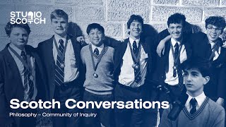 Philosophy  Community of Inquiry  Scotch Conversations  Episode 7 [upl. by Ginnie]