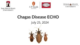 Chagas Disease ECHO July 25 2024 [upl. by Gurolinick]