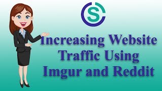 How to Increase your Website Traffic with Imgur and Reddit [upl. by Goss]