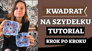 KWADRAT NA SZYDEŁKU TUTORIAL KROK PO KROKU [upl. by Asirac]