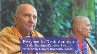 Nrsimha Prayers  Srila KrishnaKshetra Swami with Srila BhaktiBhusana Swami [upl. by Iad]