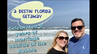 A trip outside the Villages Bubble visiting Destin Fl We celebrated 9 years of marriage [upl. by Chiquita944]