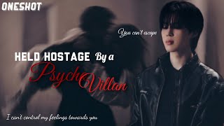 Held a Hostage By a Psycho Villain  One shot [upl. by Evslin]