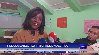 MEDUCA lanza red integral de maestros hacia la excelencia educativa [upl. by Hgielanna]