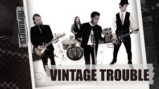 Vintage Trouble Impromptu [upl. by Ema519]