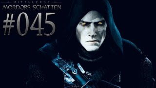 MITTELERDE MORDORS SCHATTEN 045 Schwarze Hand ★ Lets Play Mittelerde Mordors Schatten Deutsch [upl. by Yorled]