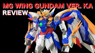 MG Wing Gundam Ver Ka Review [upl. by Macdonell]