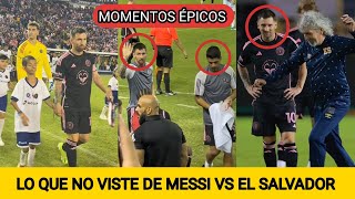 MESSI VS EL SALVADOR  TODO LO QUE NO VISTE DEL REGRESO DEL GENIO [upl. by Hestia]