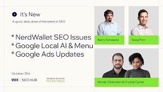 It’s New 1031 NerdWallet’s Google SEO troubles AI in local menus and more Google Ads [upl. by Lenwood]