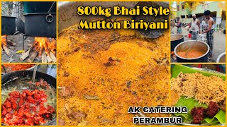 800kg பாய் கல்யாண Mutton பிரியாணி 🔥🔥 AK CATERING PERAMBUR  Chicken 65  Gundupayan [upl. by Gasser105]