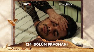 Gönül Dağı 124 Bölüm Fragmanı trt1 [upl. by Ahsiki]