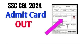 SSC CGL Admit Card 2024 – Download Hall Ticket at sscnicin  SSC CGL Exam Date [upl. by Brooks]